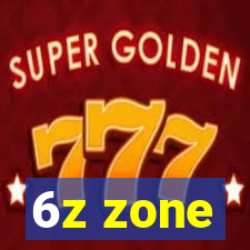 6z zone